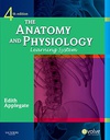 The Anatomy and Physiology Learning System: 4ed