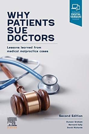 [B9780729543705] Why Patients Sue Doctors: Lessons learned from medical malpractice cases 2ed