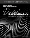 Workbook and Laboratory Manual for Dental Radiography: Principles and Techniques 6ed