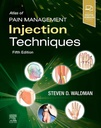 Atlas of Pain Management Injection Techniques: 5ed