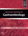 Decision Making in Gastroenterology: 1ed