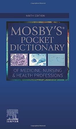 [B9780323832915] Mosby's Pocket Dictionary of Medicine, Nursing and Health Professions: 9ed