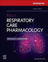 Workbook for Rau's Respiratory Care Pharmacology: 11ed