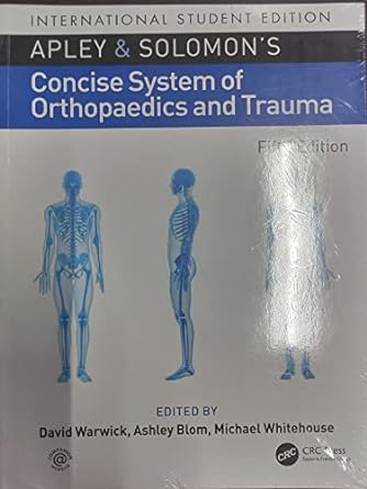 [B9780367481841] Apley and Solomon’s Concise System of Orthopaedics and Trauma, 5/e