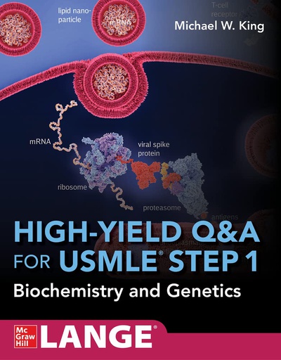 [B9781260474046] HIGH YIELD Q & A REVIEW FOR USMLE STEP 1: BIOCHEMISTRY