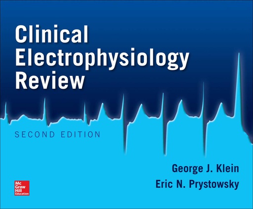 [B9780071781060] CLINICAL ELECTROPHYSIOLOGY REVIEW 2E