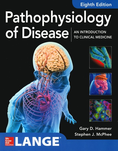 [B9781260026504] PATHOPHYSIOLOGY OF DISEASE: AN INTRO TO CLINICAL MEDICINE