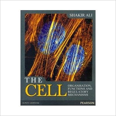 [B9788131773284] The Cell: Organization, Functions and Regulatory Mechanisms