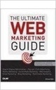 Ultimate Web Marketing Guide, The 