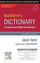 Bailliere's Dictionary for Nurses and Health Care Workers: 2nd SAE