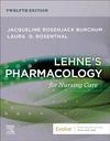 Lehne's Pharmacology for Nursing Care: 12ed