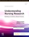 Understanding Nursing Research: Building an Evidence-Based Practice, 1st SAE